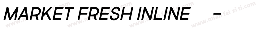 market fresh inline免费下载字体转换